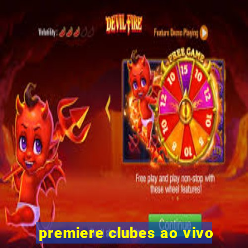 premiere clubes ao vivo